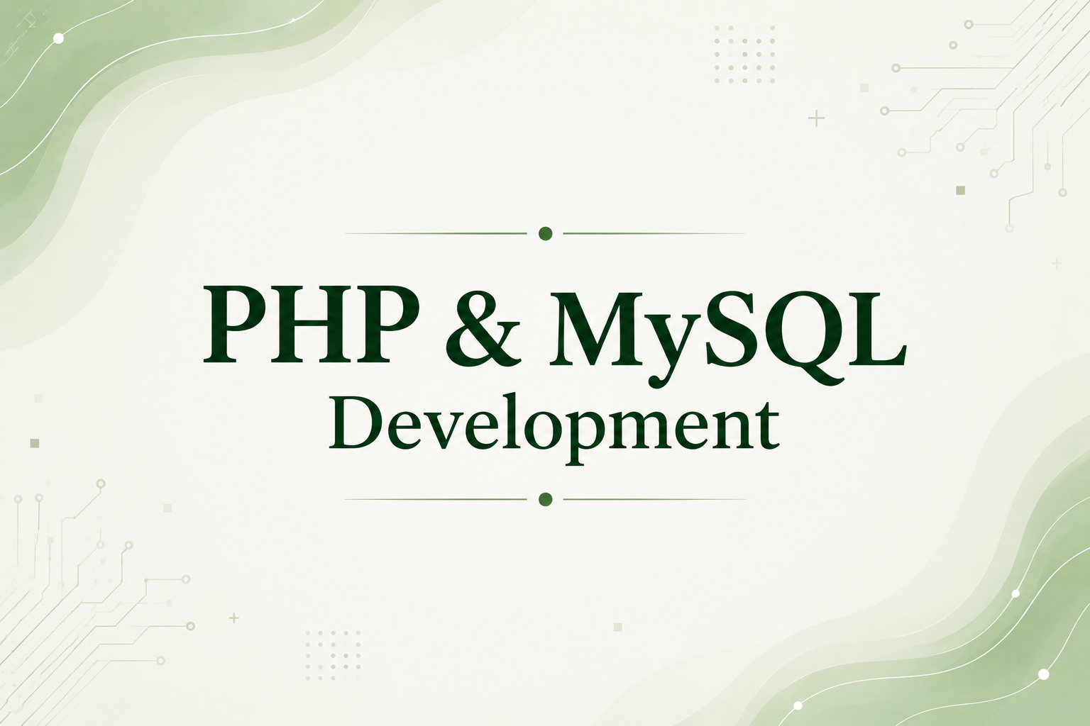 PHP & MySQL Development